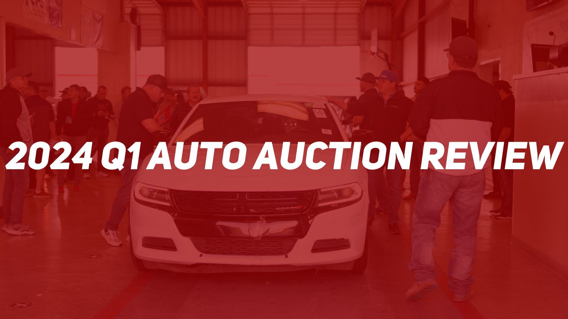 2024 Q1 Auto Auction Review