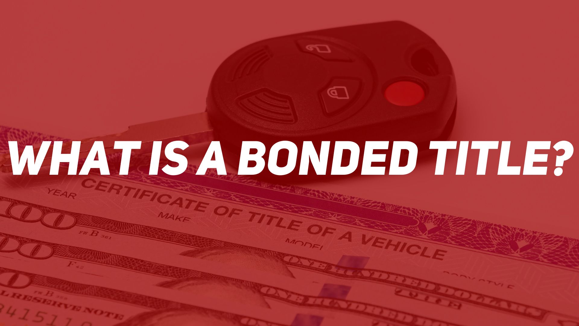 What is a Bonded Vehicle Title?